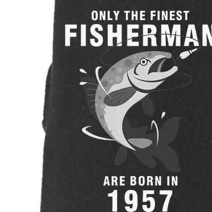 Fishing Fisherman 1957 63rd Birthday Are Born In 1957 Doggie 3-End Fleece Hoodie