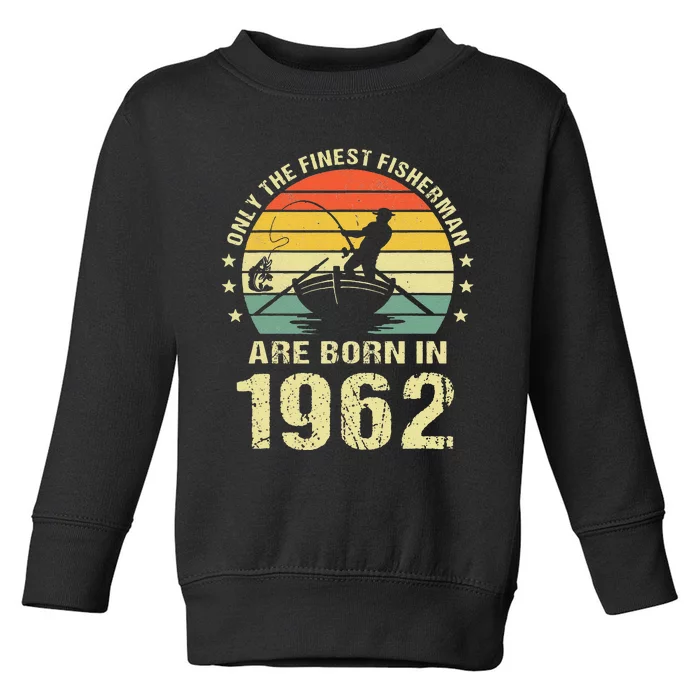 Fishing Fisherman 1962 60th Birthday Gift For 60 Year Old Toddler Sweatshirt