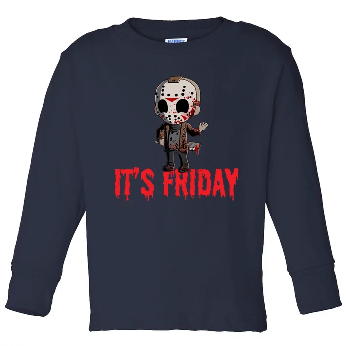 Funny Friday 13th Funny Halloween Horror Toddler Long Sleeve Shirt