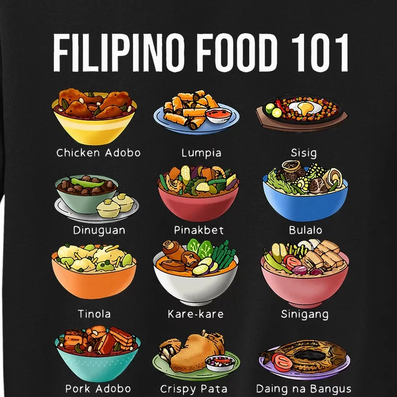 Filipino Food 101 Popular Pinoy Food Funny Cool Filipino Tall Sweatshirt