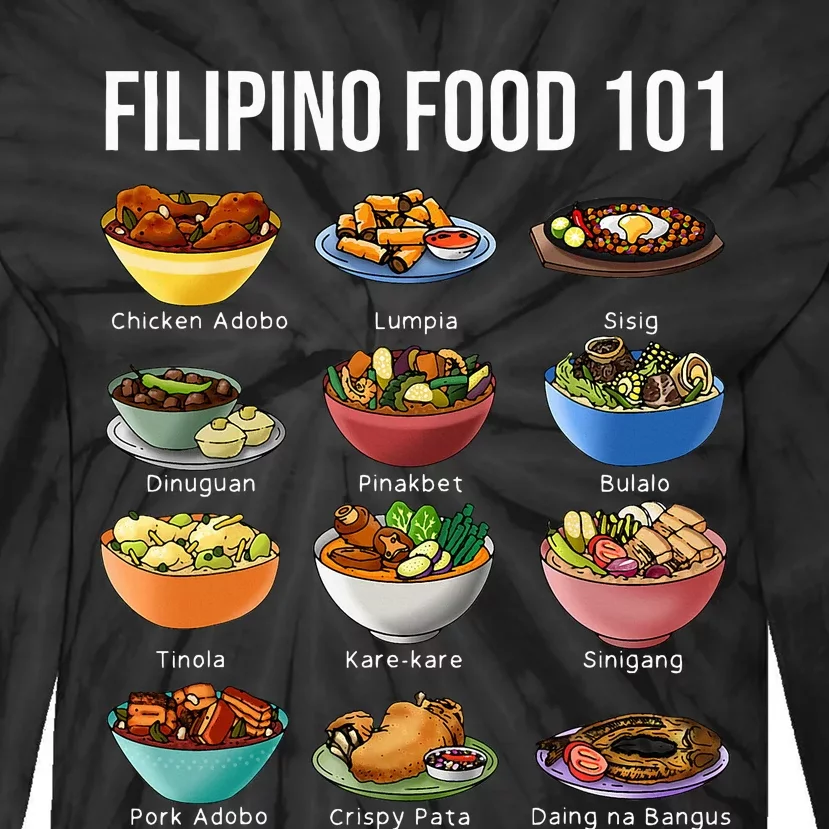 Filipino Food 101 Popular Pinoy Food Funny Cool Filipino Tie-Dye Long Sleeve Shirt