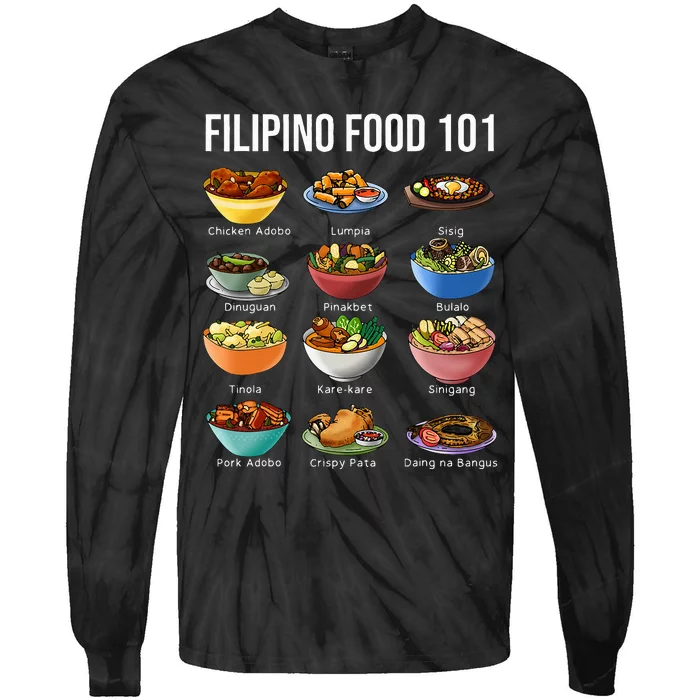 Filipino Food 101 Popular Pinoy Food Funny Cool Filipino Tie-Dye Long Sleeve Shirt