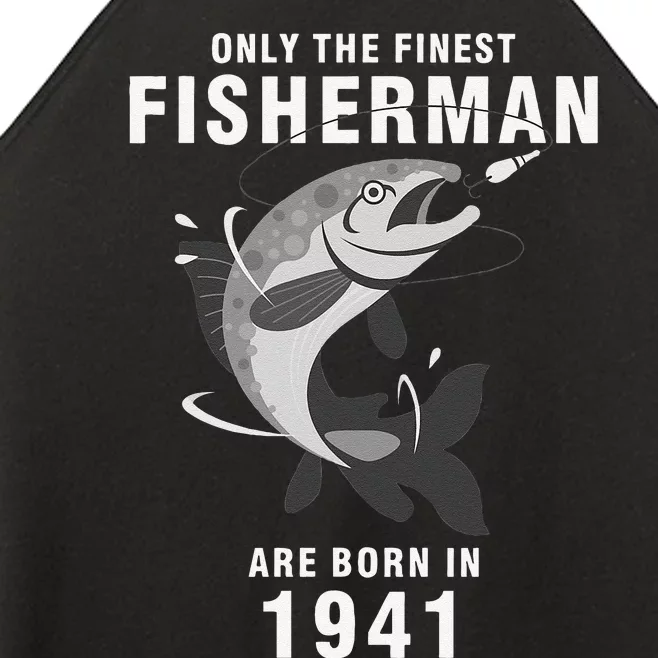 Fishing Fisherman 1941 79th Birthday Are Born In 1941 Women’s Perfect Tri Rocker Tank