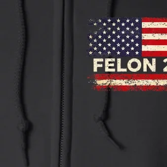 Felon24 Felon 2024 Convicted Felon Funny Pro Trump 2024 Full Zip Hoodie