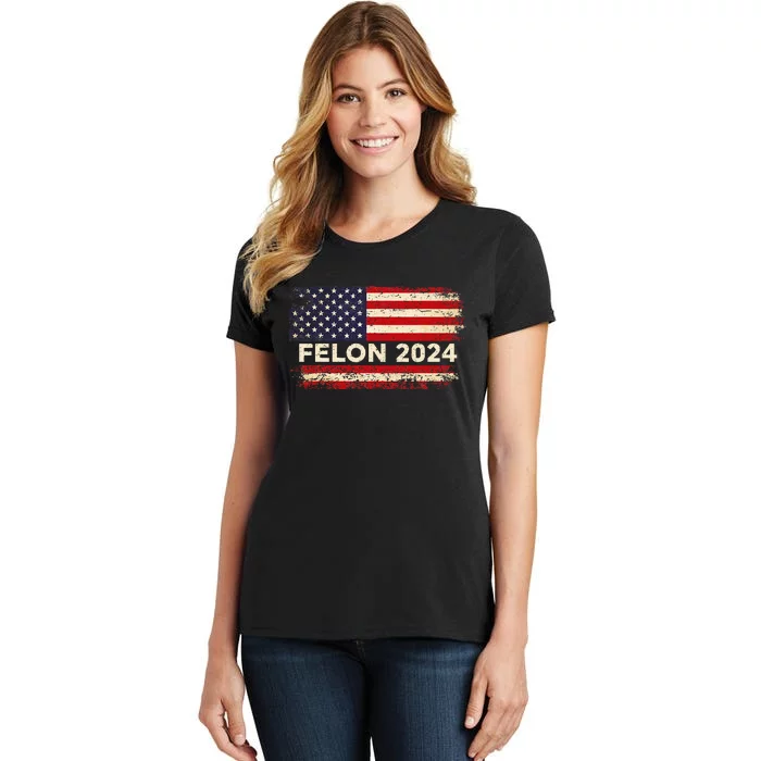 Felon24 Felon 2024 Convicted Felon Pro Trump 2024 Women's T-Shirt