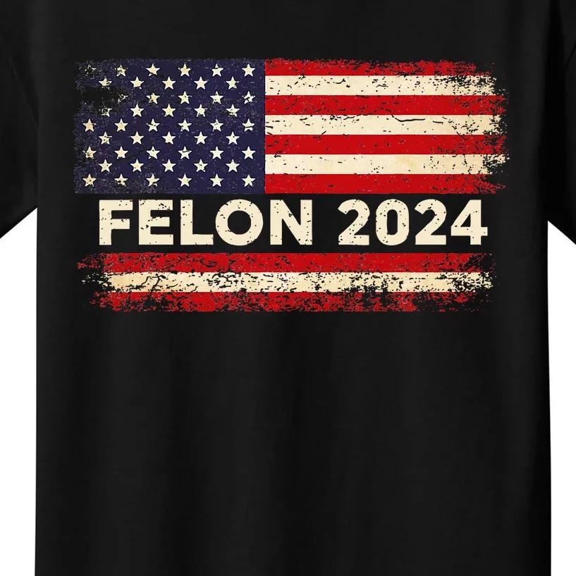 Felon24 Felon 2024 Convicted Felon Pro Trump 2024 Kids T-Shirt