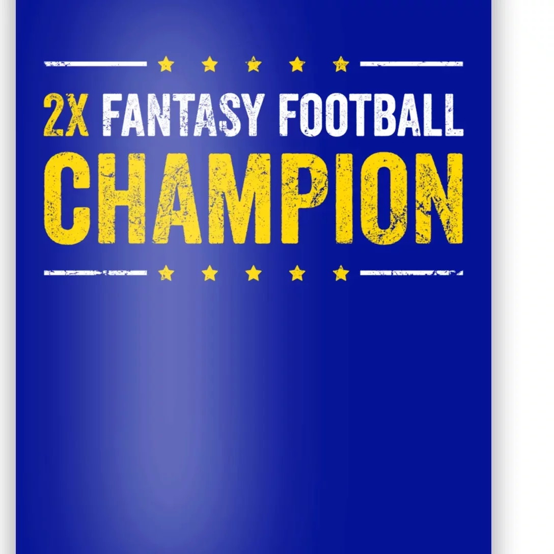 Fantasy Football 2 Time Winner Champ Champion Cool Gift Poster