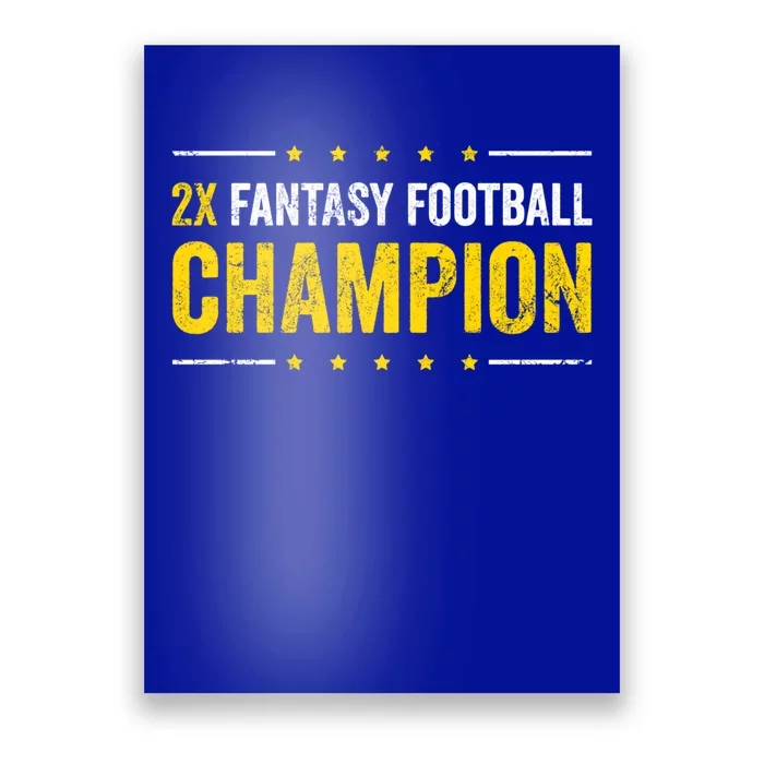 Fantasy Football 2 Time Winner Champ Champion Cool Gift Poster