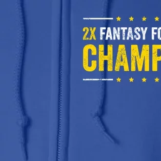 Fantasy Football 2 Time Winner Champ Champion Cool Gift Full Zip Hoodie