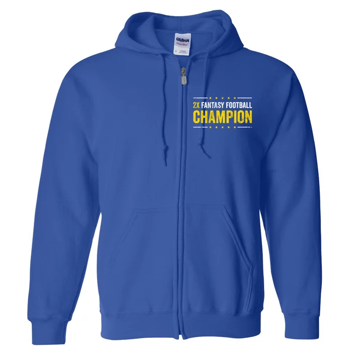 Fantasy Football 2 Time Winner Champ Champion Cool Gift Full Zip Hoodie