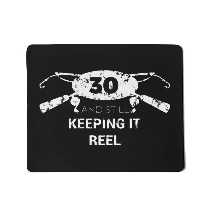 Funny Fishing 30th Birthday Gift Fisherman 30 Years Mousepad