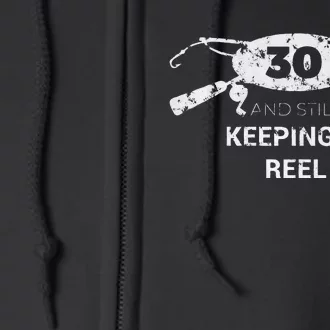 Funny Fishing 30th Birthday Gift Fisherman 30 Years Full Zip Hoodie