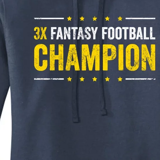 Fantasy Football 3 Time Winner Champ Champion Gift Women's Pullover Hoodie