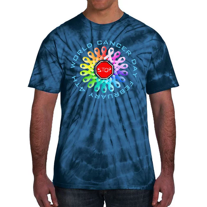 Funny February 4th World Cancer Day Awareness Tie-Dye T-Shirt