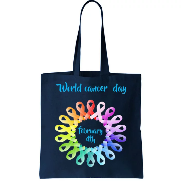 Funny February 4th World Cancer Day Awareness Tote Bag