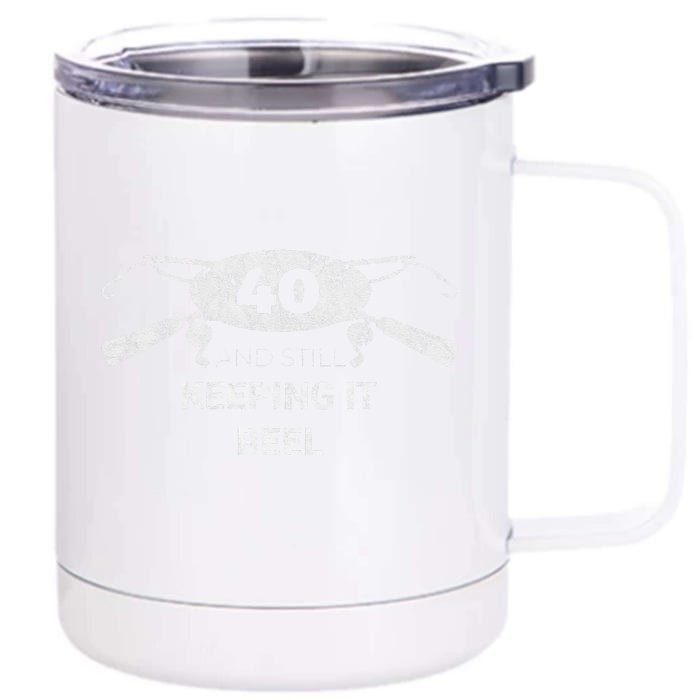 Funny Fishing 40th Birthday Gift Fisherman 40 Year Front & Back 12oz Stainless Steel Tumbler Cup