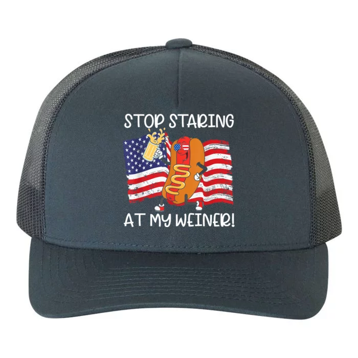 Funny Flag 4th Of July Hot Dog Stop Staring At My Weiners Gift Yupoong Adult 5-Panel Trucker Hat