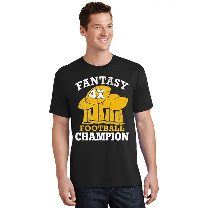 Fantasy Football 4x Champion Four Time Champ Fantasy Winner T-Shirt