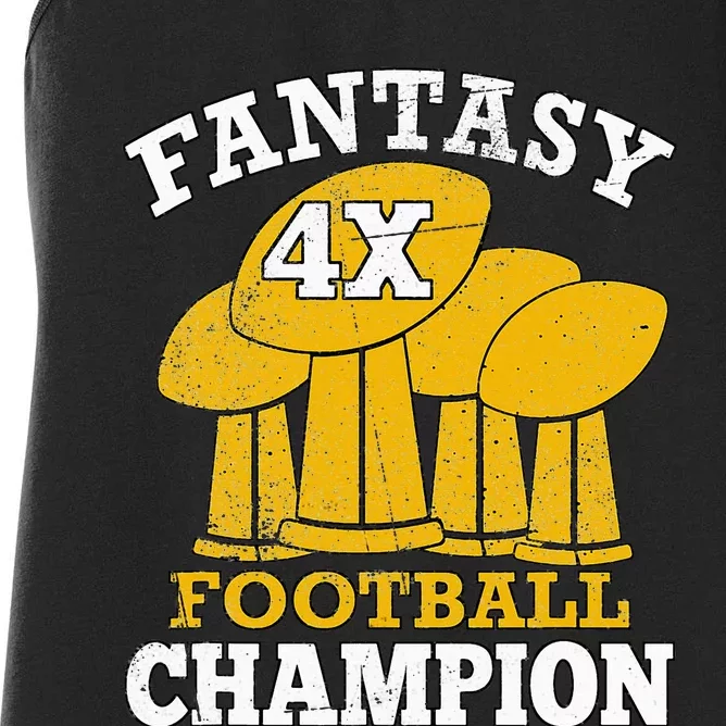 Fantasy Football 4x Champion Four Time Champ Fantasy Winner Women's Racerback Tank