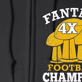 Fantasy Football 4x Champion Four Time Champ Fantasy Winner Full Zip Hoodie