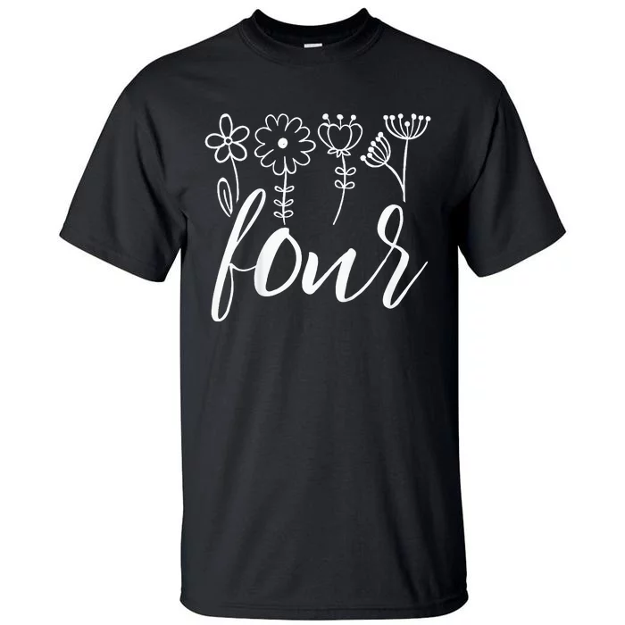 Floral Four 4 Year Old 4th Birthday Tall T-Shirt