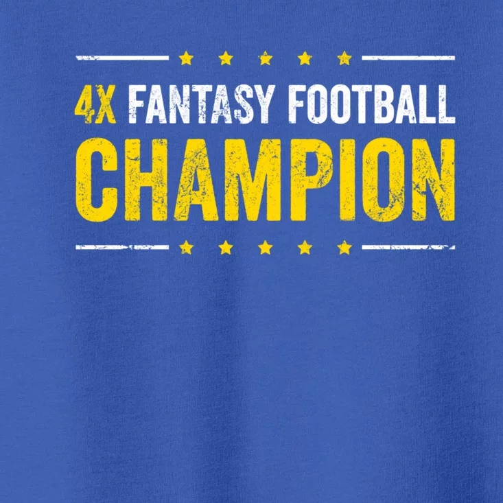 Fantasy Football 4 Time Winner Champ Champion Great Gift Toddler T-Shirt