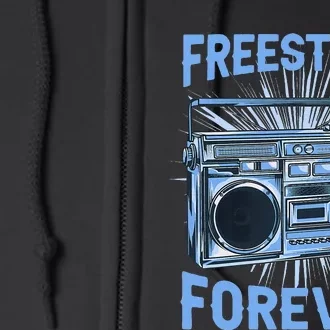 Freestyle Forever 80s Retro Rap Full Zip Hoodie