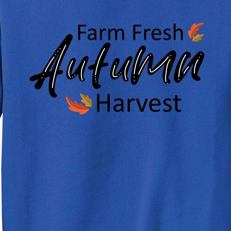 Farm Fresh Autumn Harvest Tall Sweatshirt