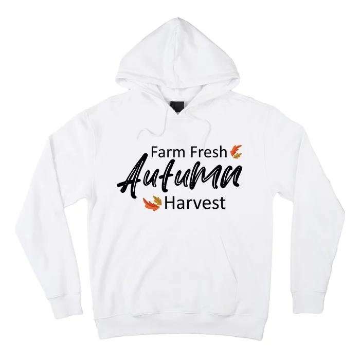 Farm Fresh Autumn Harvest Hoodie