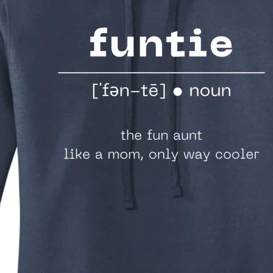 Funtie Fun Auntie Cool Aunt Funny Gift Best Auntie Funny Gift Cute Gift Women's Pullover Hoodie