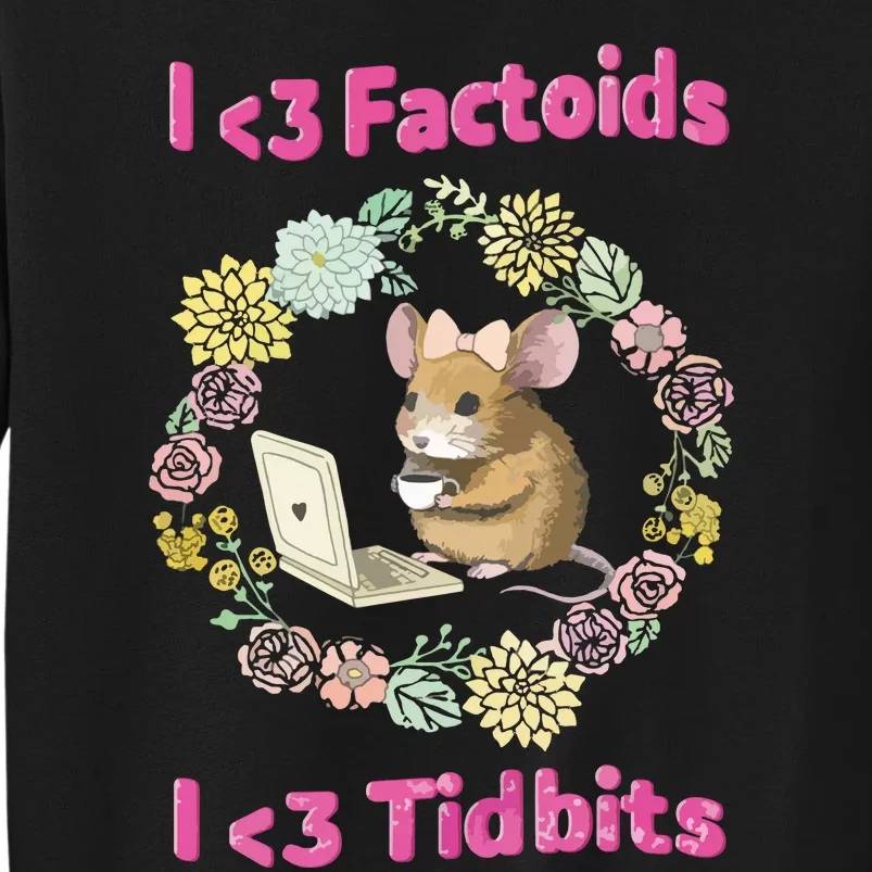 Factoids Tall Sweatshirt