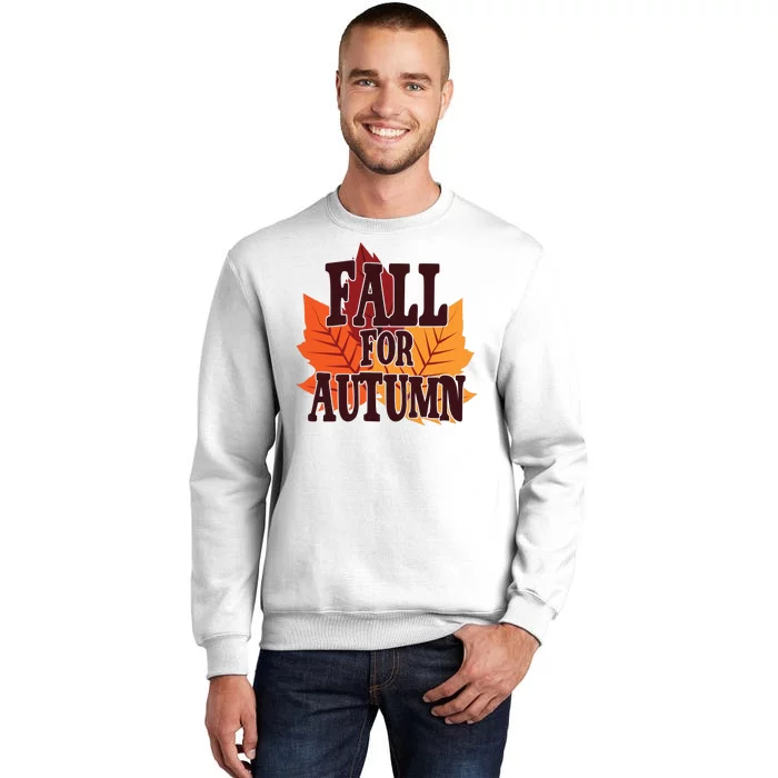 Fall For Autumn Nature Leaves Sweatshirt