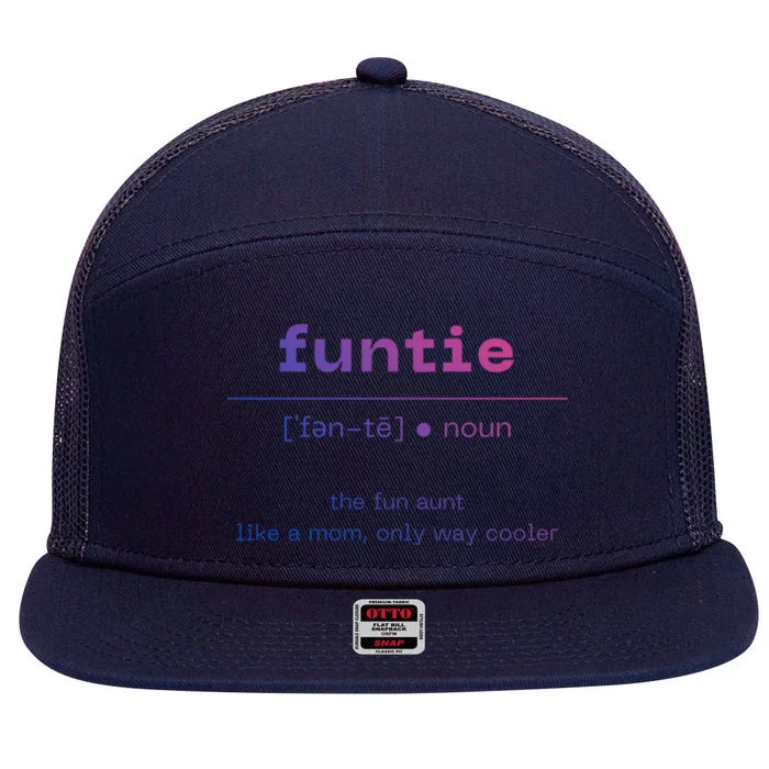 Funtie Fun Auntie Cool Aunt Funny Gift Best Auntie Funny Gift 7 Panel Mesh Trucker Snapback Hat