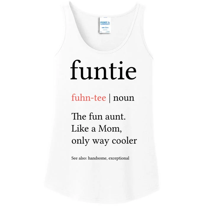 Funtie Funny Aunt Definition Mothers Day Family Reunion Gift Meaningful Gift Ladies Essential Tank