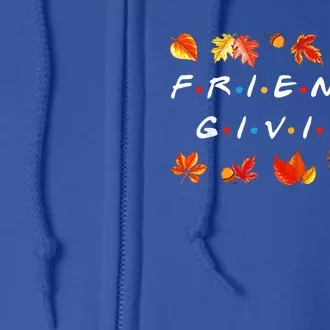 Friendsgiving Fall Autumn Friends & Family Thanksgiving Full Zip Hoodie