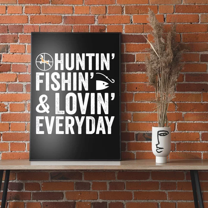 Funny Fishing And Hunting Gift Poster