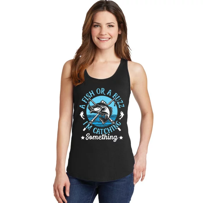 Funny Fishing A Fish Or A Buzz Ladies Essential Tank