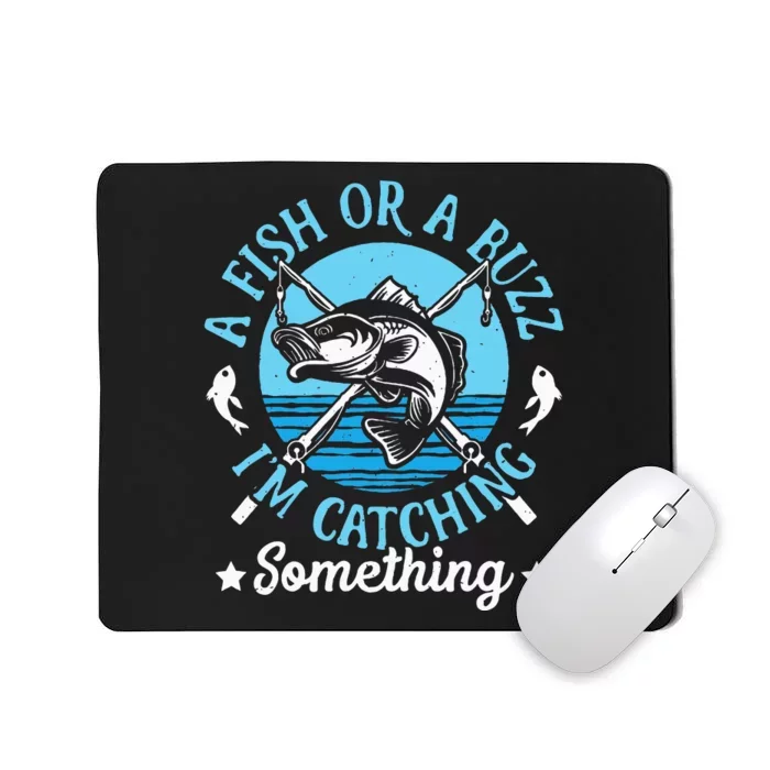 Funny Fishing A Fish Or A Buzz Mousepad