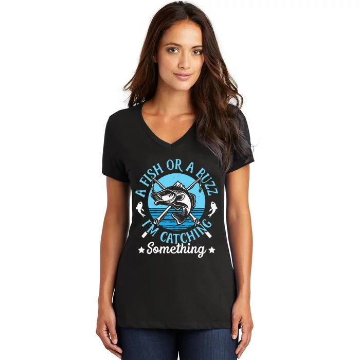 Funny Fishing A Fish Or A Buzz Women's V-Neck T-Shirt