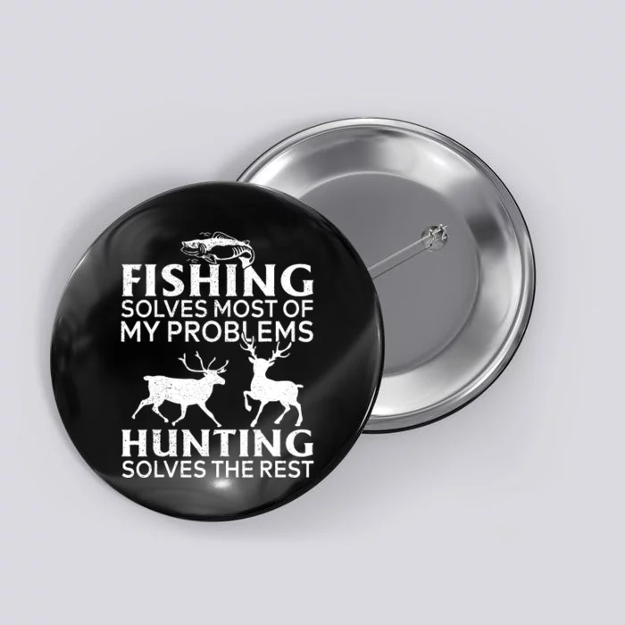 Funny Fishing And Hunting Gift Christmas Humor Hunter Cool Button