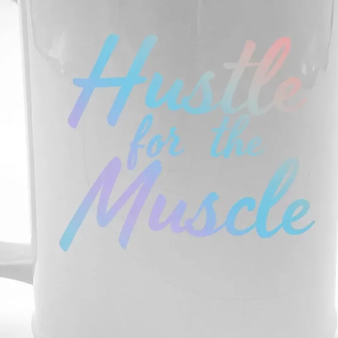 Funny Fitness And Gym Hustle For That Muscle Weight Lifting Gift Front & Back Beer Stein