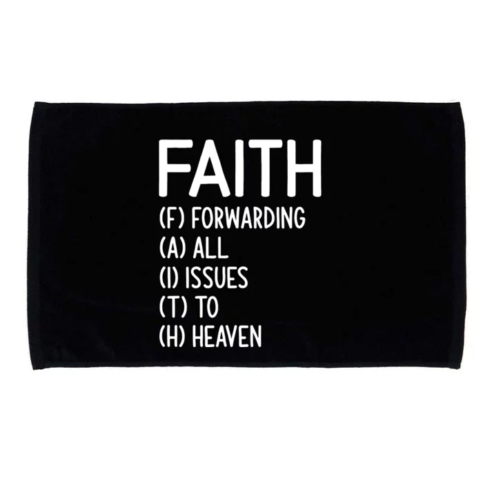 Faith Forwarding All Issues To Heaven Inspirational Sayings Microfiber Hand Towel