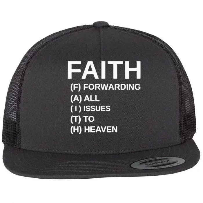 Faith Forwarding All Issues To Heaven Flat Bill Trucker Hat