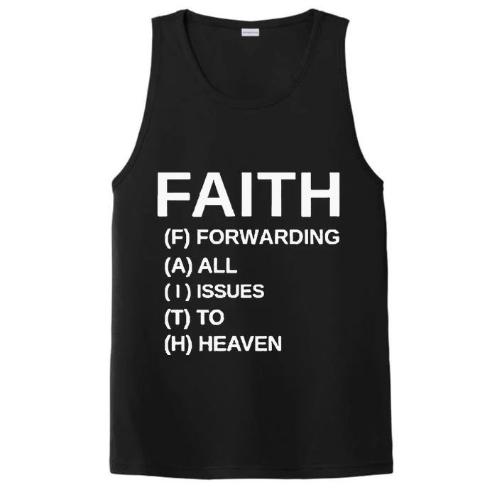 Faith Forwarding All Issues To Heaven Performance Tank