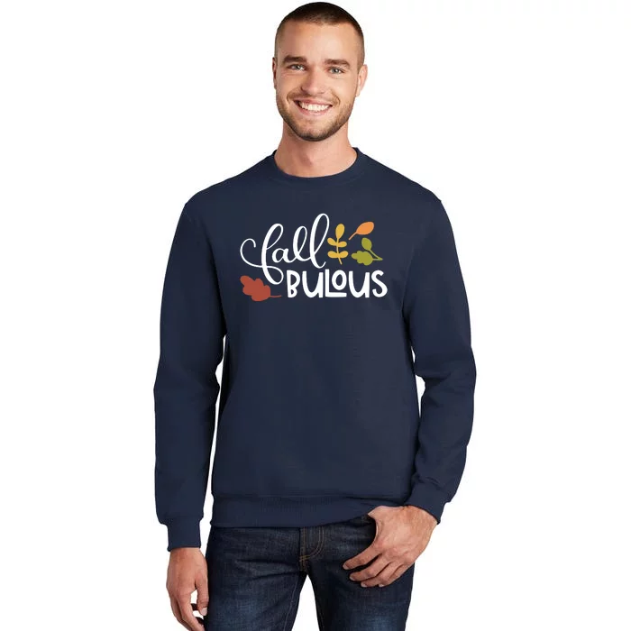 Fall Fabulous Autumn Tall Sweatshirt