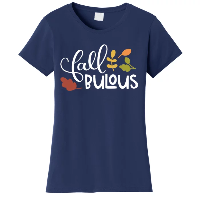 Fall Fabulous Autumn Women's T-Shirt