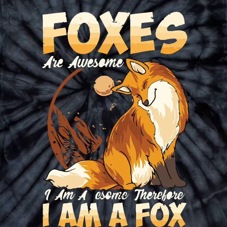 Fox Foxes Are Awesome Cute Fox Tie-Dye T-Shirt