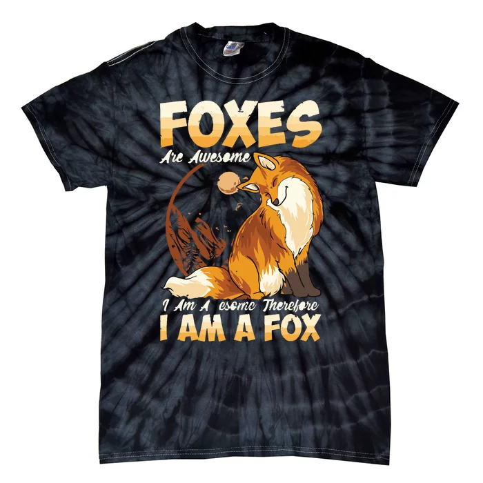 Fox Foxes Are Awesome Cute Fox Tie-Dye T-Shirt