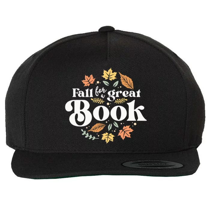 Fall For A Great Book Reading Librarian Autumn Teacher Wool Snapback Cap