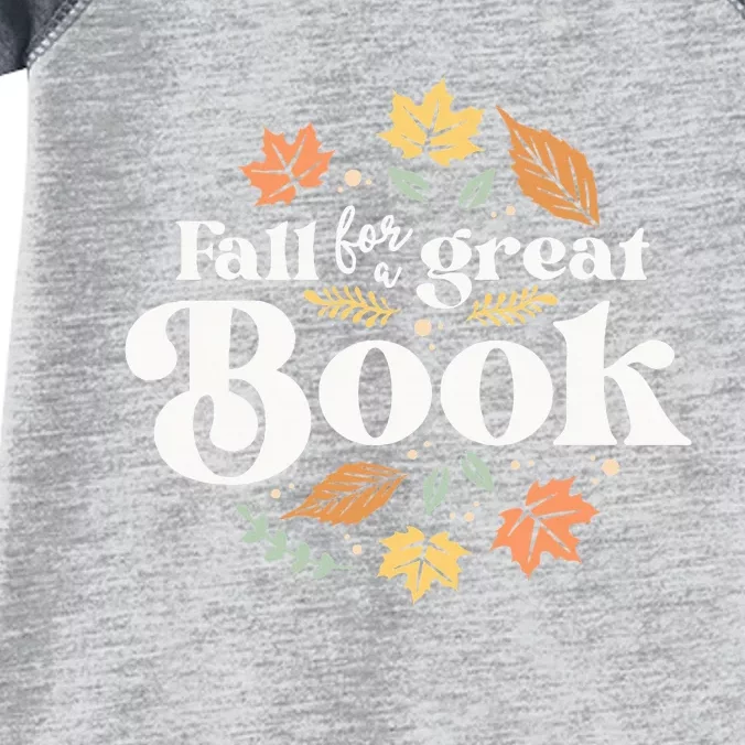 Fall For A Great Book Reading Librarian Autumn Teacher Infant Baby Jersey Bodysuit